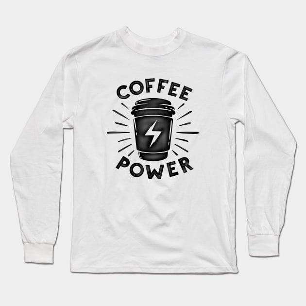 Coffee power Long Sleeve T-Shirt by Dosunets